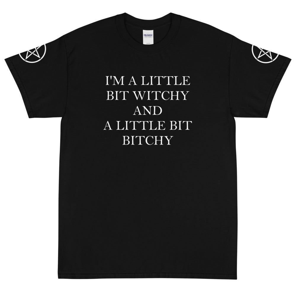Little Bit Witchy And A Little Bit B****y - Short Sleeve T-Shirt Unisex